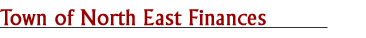 Town of North East Finances/Fees