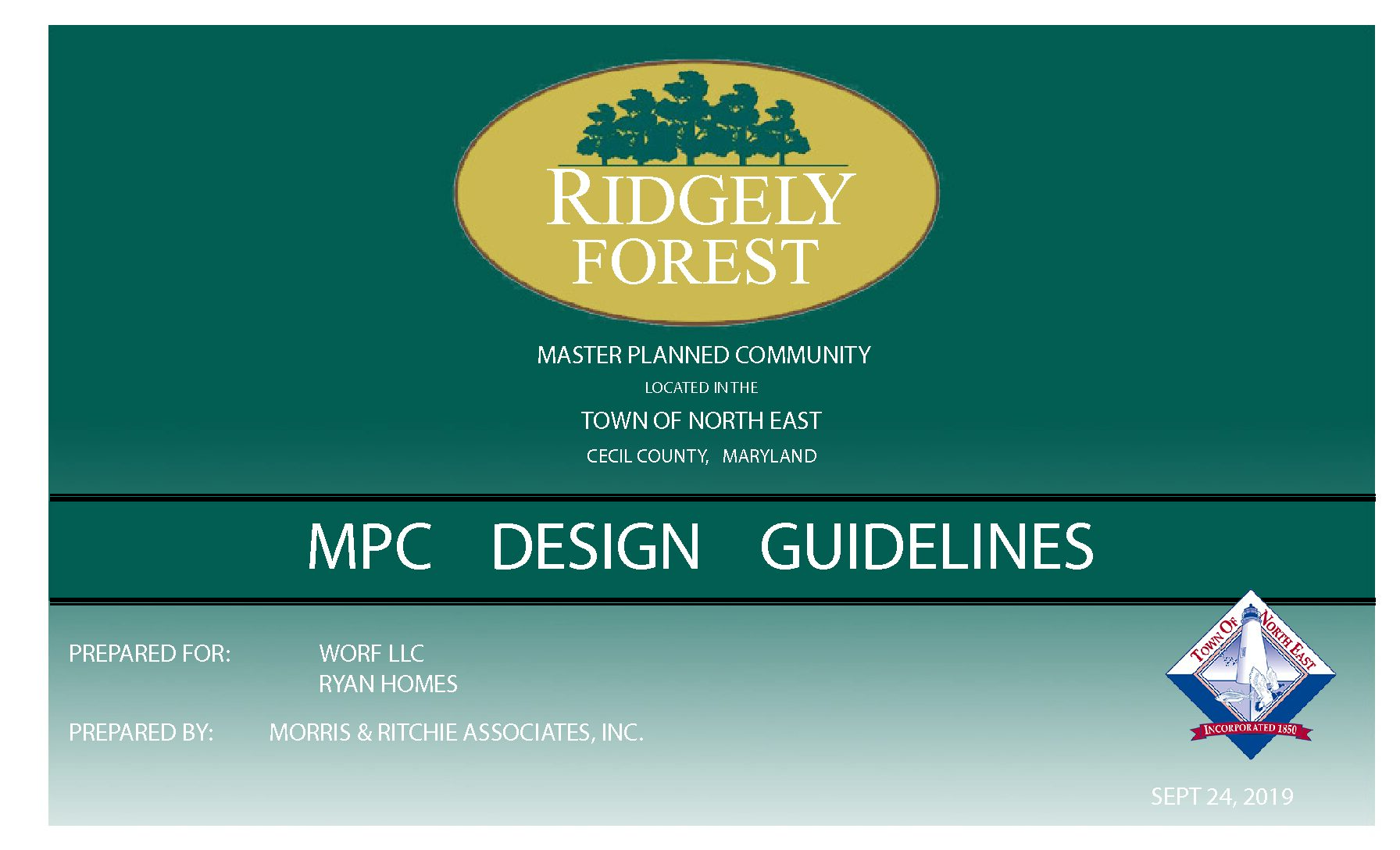 RIDGELY FOREST DESIGN GUIDELINES 2019 to North East, Maryland