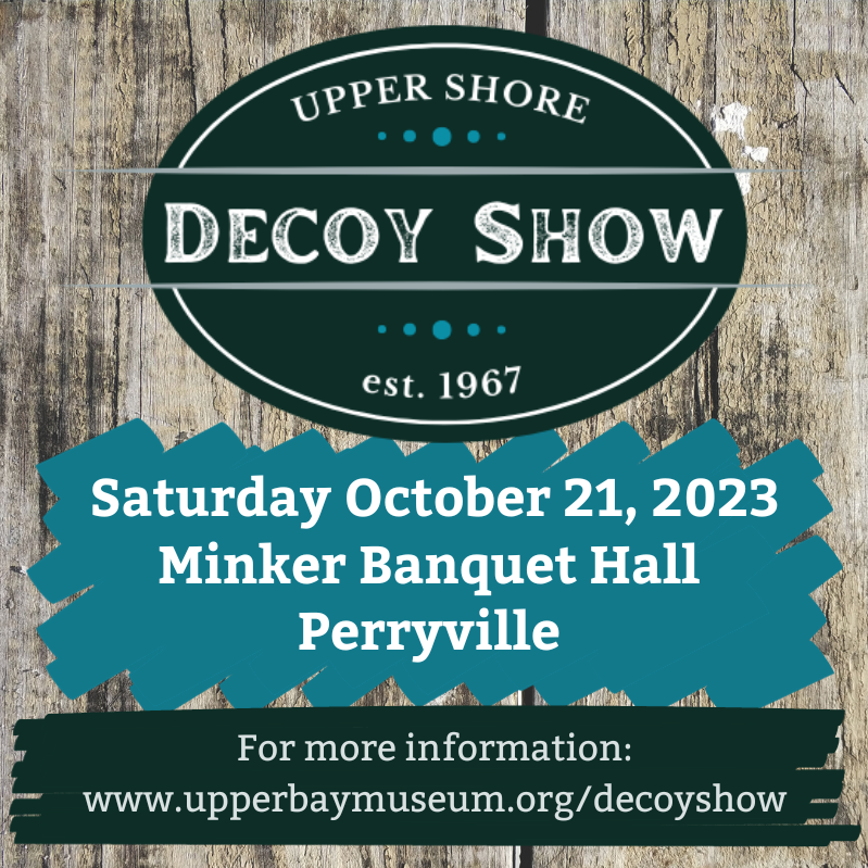Upper Shore Decoy Show 2023 to North East, Maryland